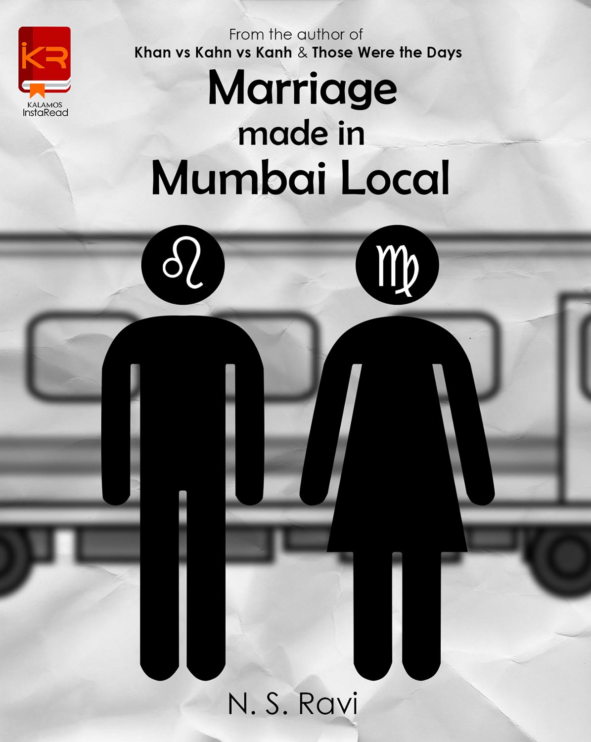 Marriage Made in Mumbai Local By N S Ravi