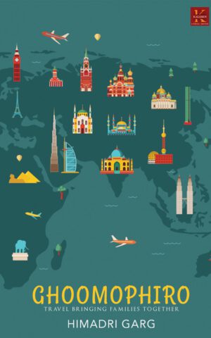 Ghoomophiro By Himadari Garg