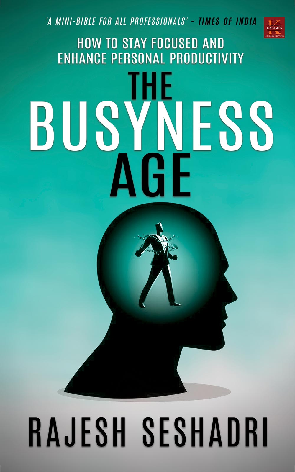 The Busyness Age By Rajesh Seshadri