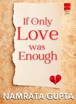 If Only Love was Enough